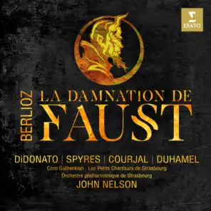 Berlioz: La Damnation de Faust (feat. Joyce DiDonato, Michael Spyres, Nicolas Courjal, Alexandre Duhamel & Verónica Silva)