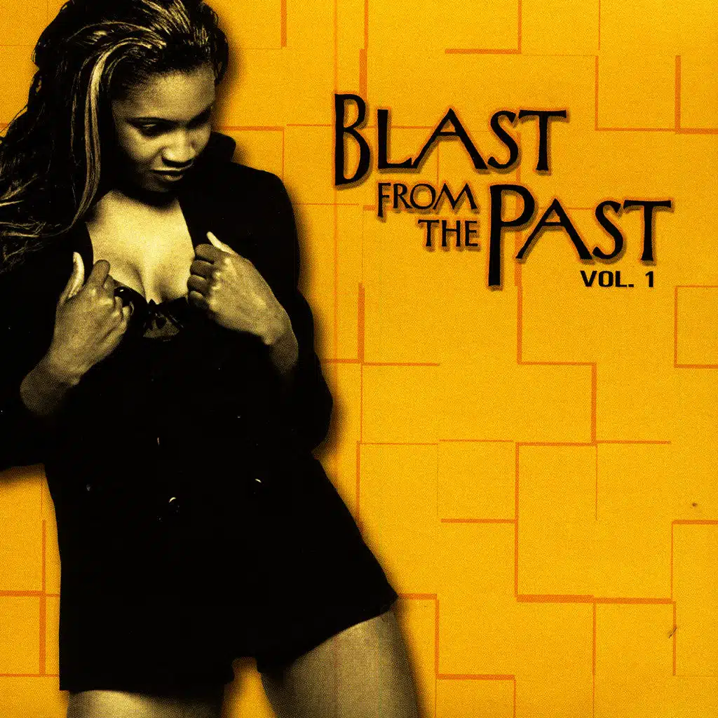 Blast From The Past, Vol 1