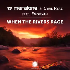 When The Rivers Rage (Dub Mix) [feat. Emoiryah]