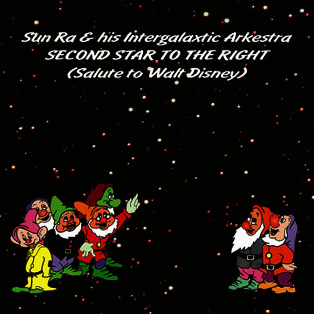 Second Star To The Right: Salute to Walt Disney