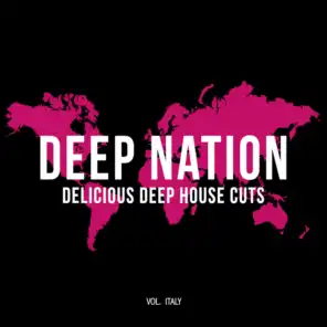 Deep Nation: Delicious Deep House Cuts, Vol. Italy