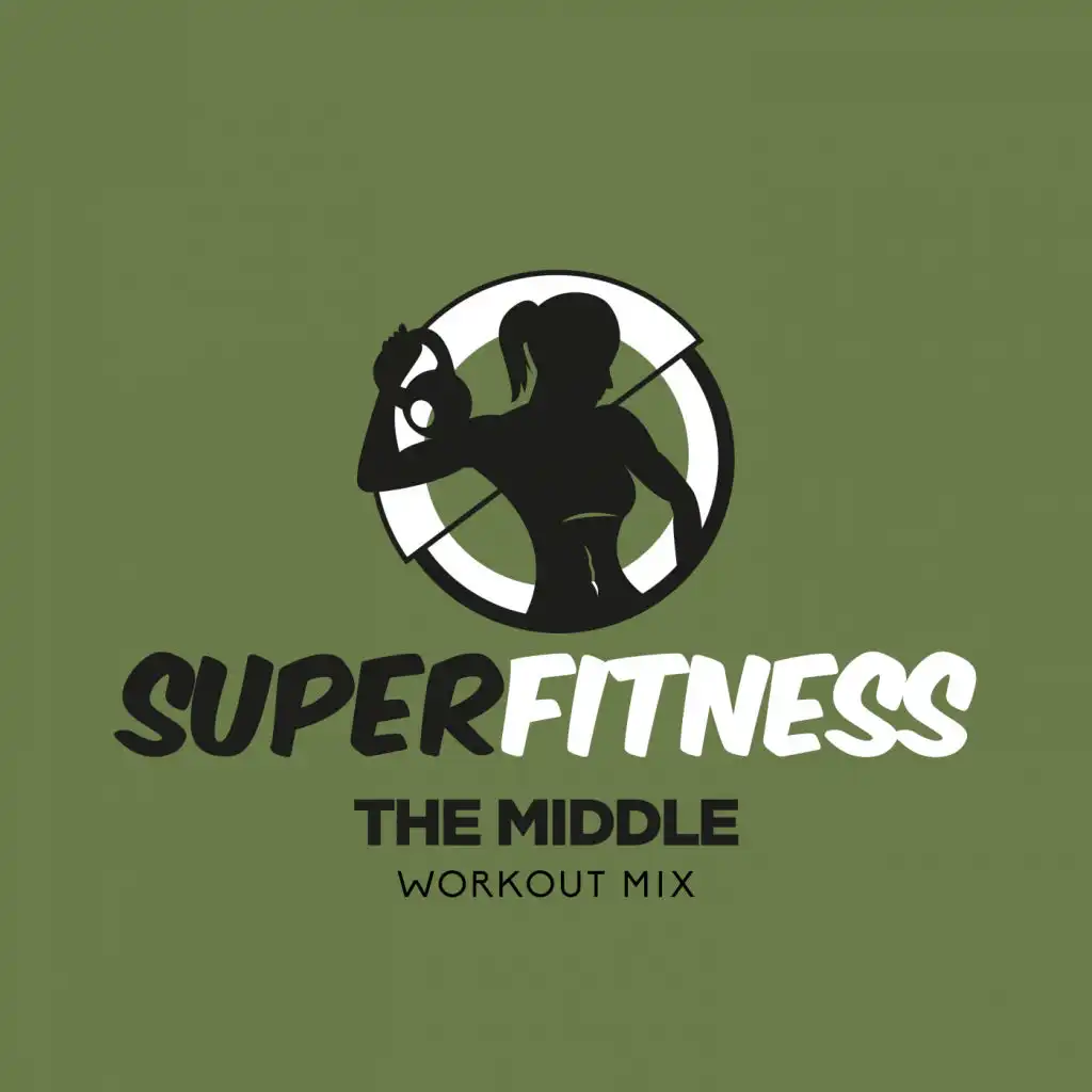 The Middle (Workout Mix Edit 134 bpm)