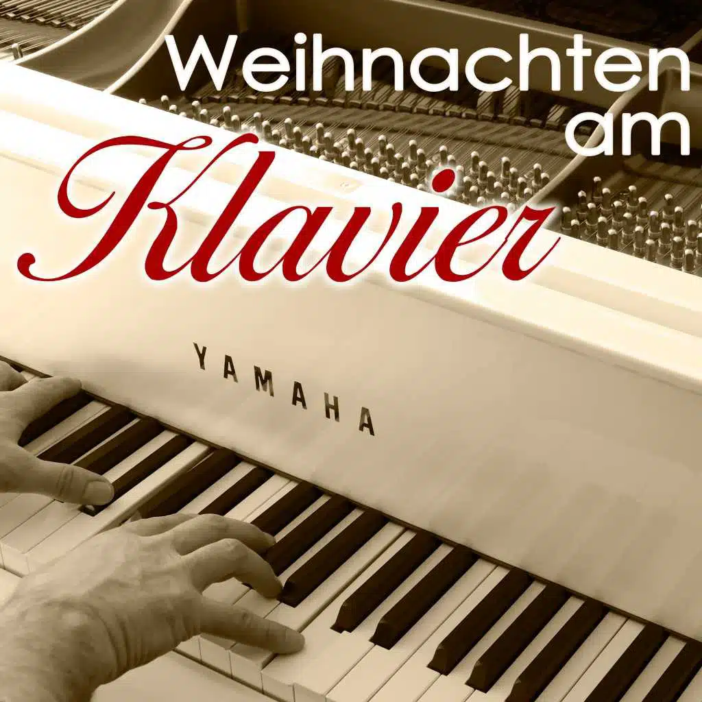 Weihnachten am Klavier - Die schönsten Weihnachtslieder
