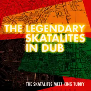 The Legendary Skatalites in Dub