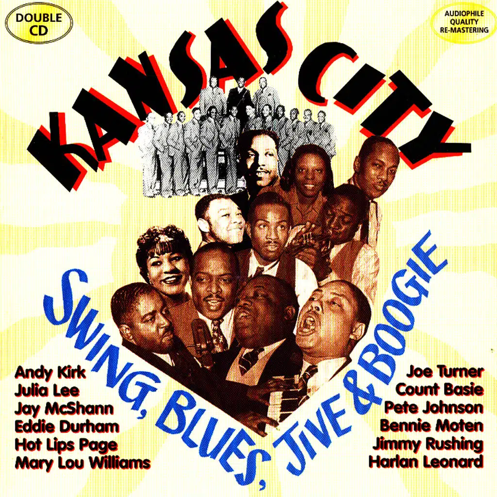 Kansas City: Swing, Blues, Jive & Boogie