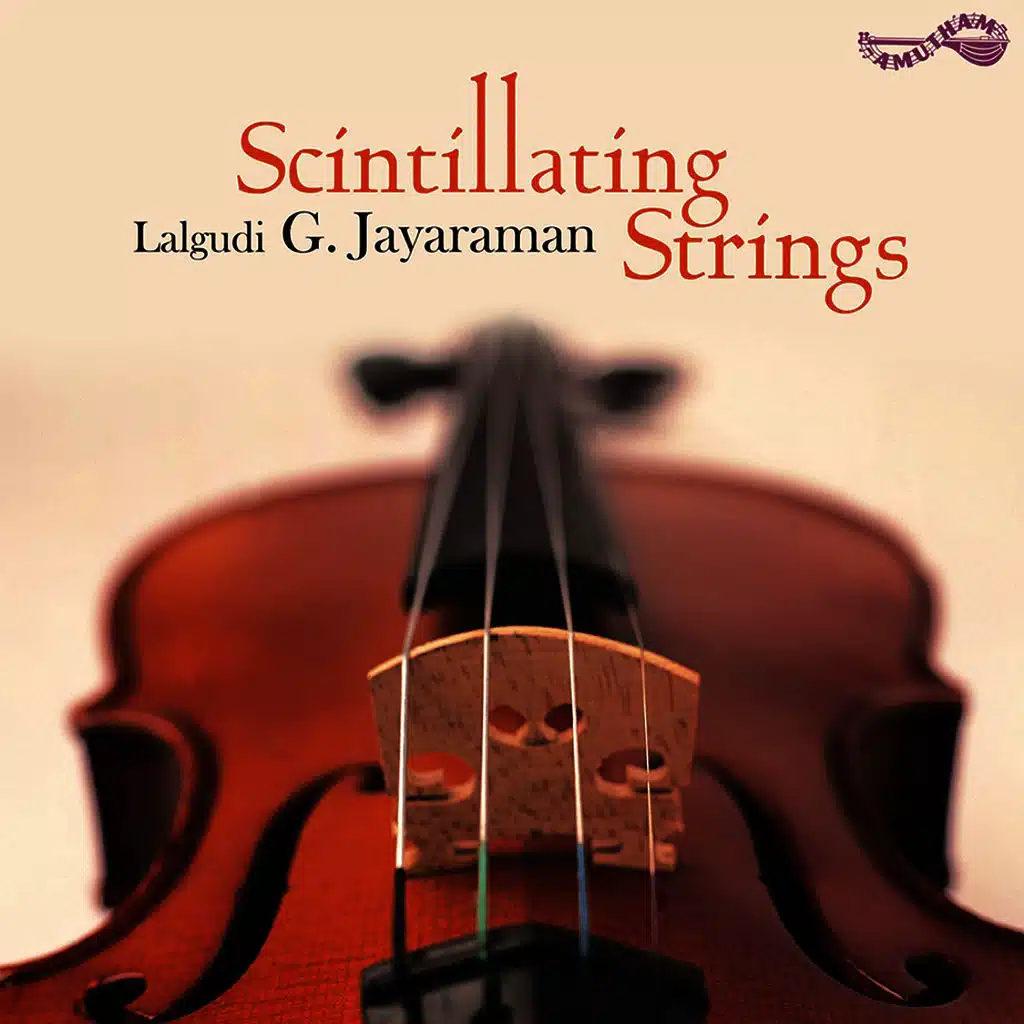 Scintillating Strings - Lalgudi G. Jayaraman