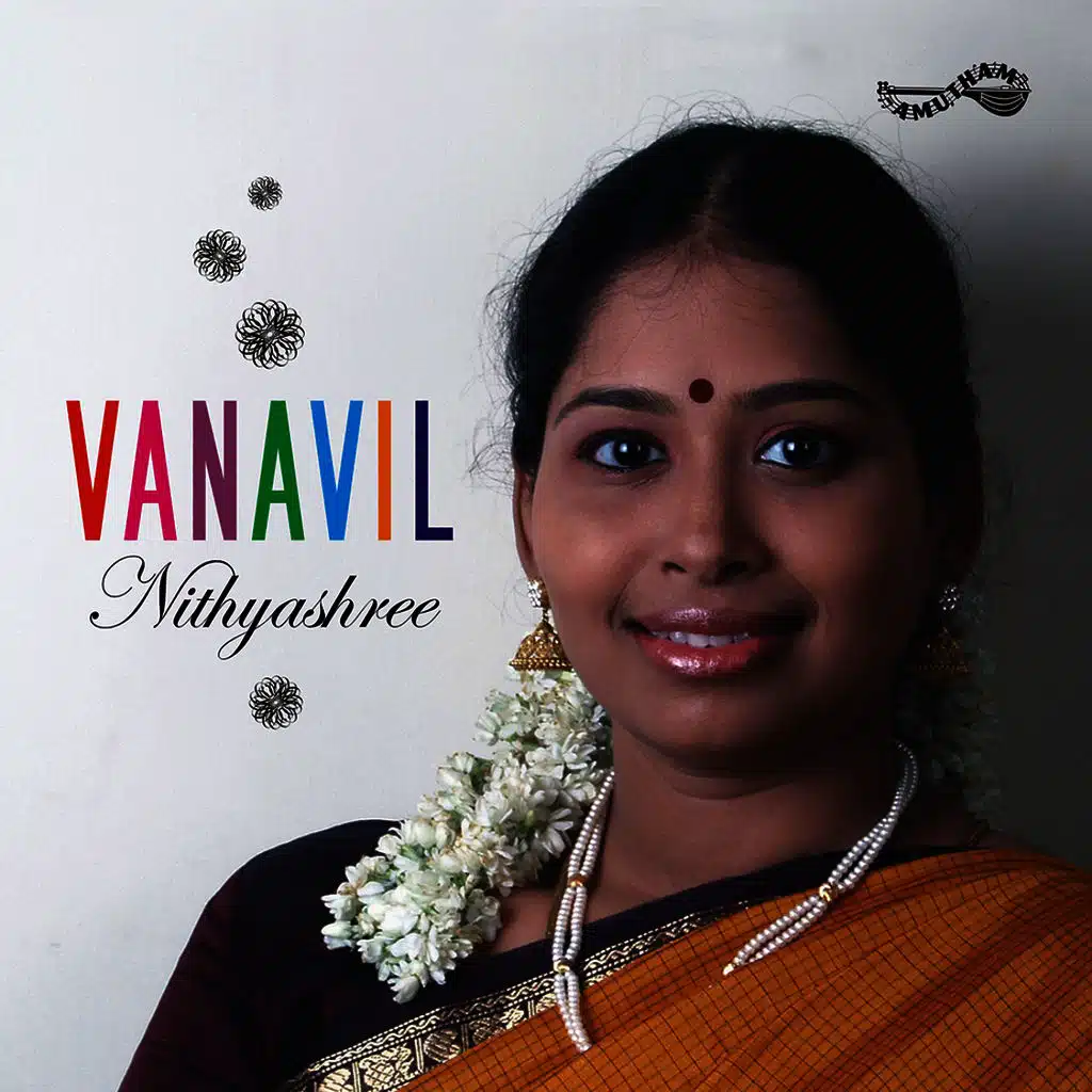 Vanavil - Nithyashree Mahadevan