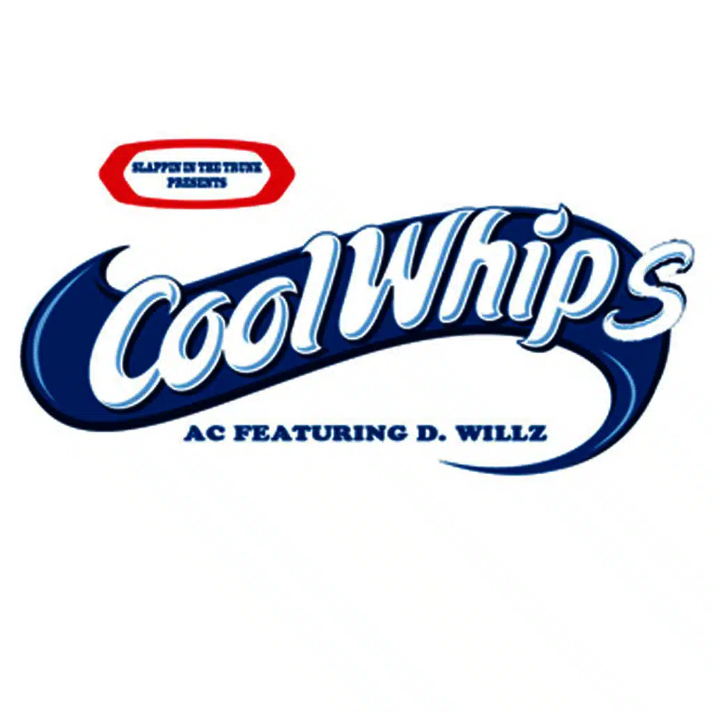 Cool Whips (feat. D. Willz)