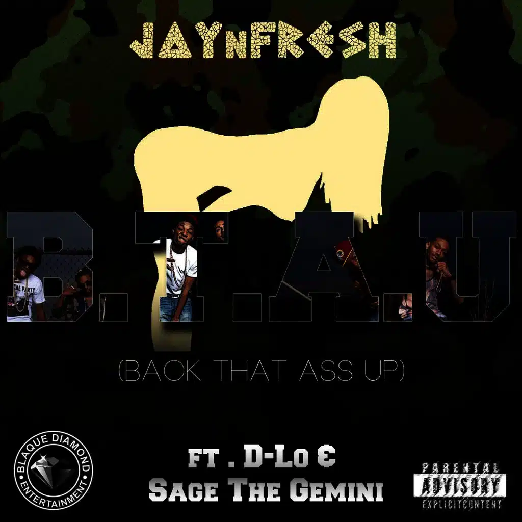 Back That A** Up (feat. D-Lo & Sage the Gemini)