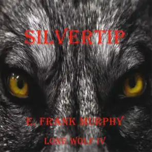 "Silvertip" (Lone Wolf IV)