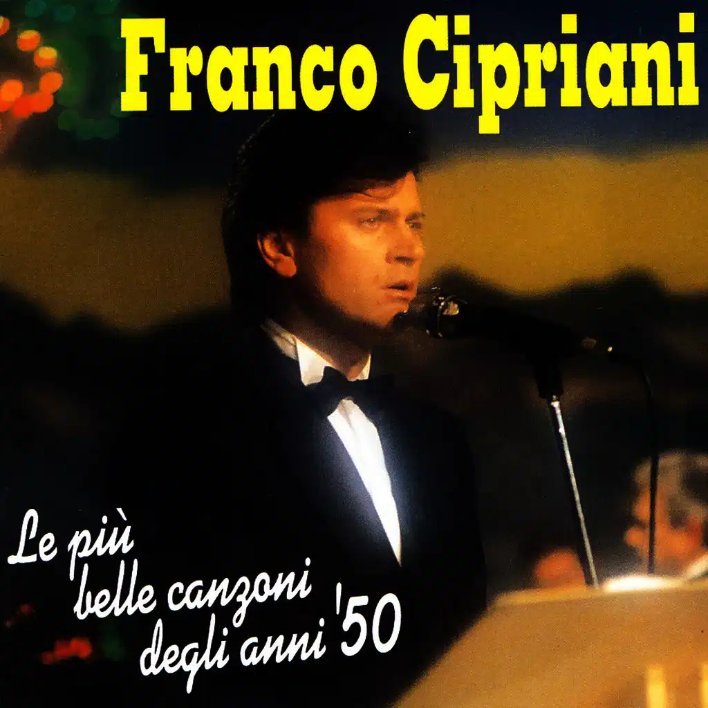 Le Piu' Belle Canzoni Degli Anni '50