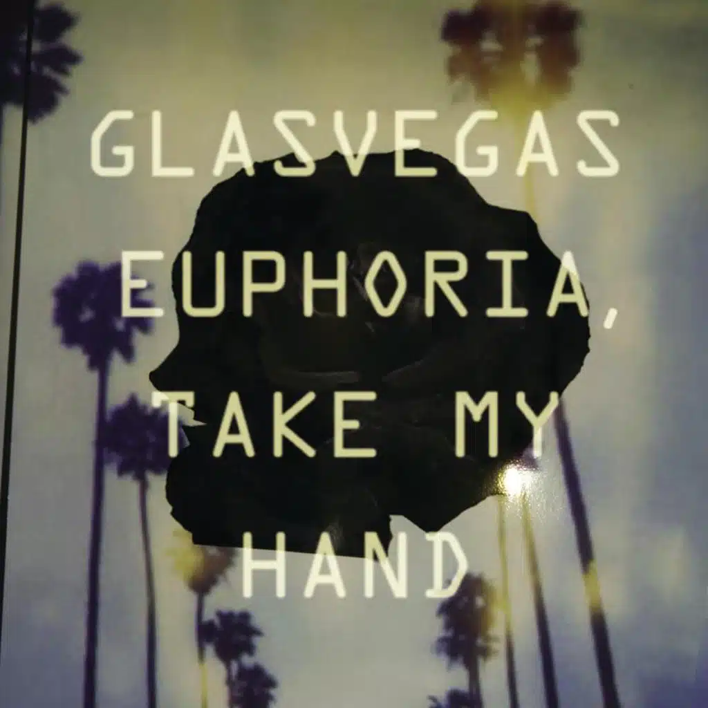 Euphoria, Take My Hand