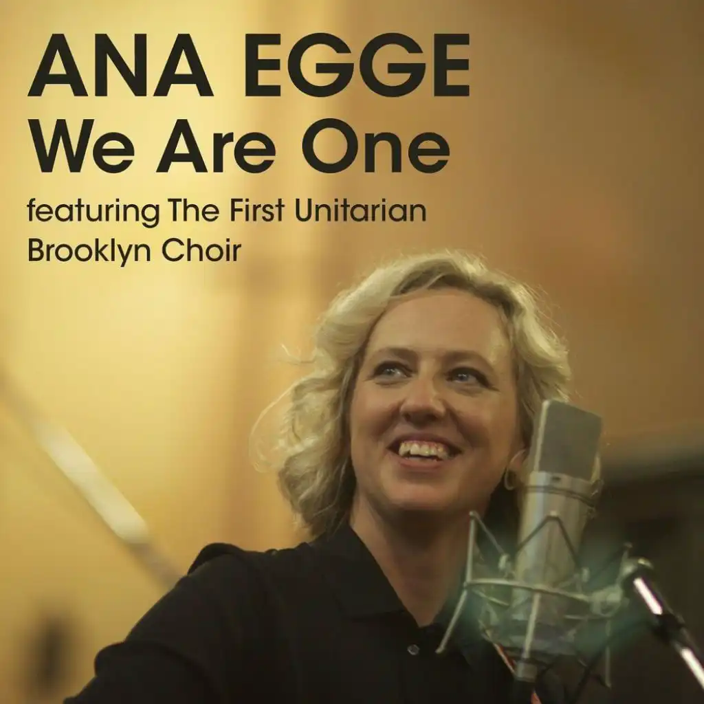 We Are One (feat. The First Unitarian Brooklyn Choir)