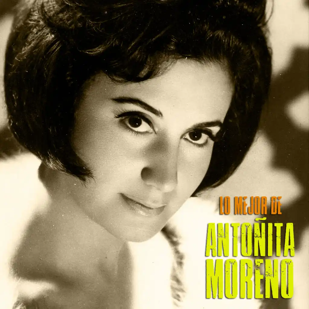 Lo Mejor de Antoñita Moreno (Remastered)