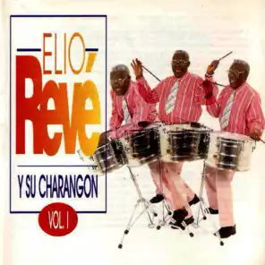 Elio Revé Y Su Charangón - Vol.1