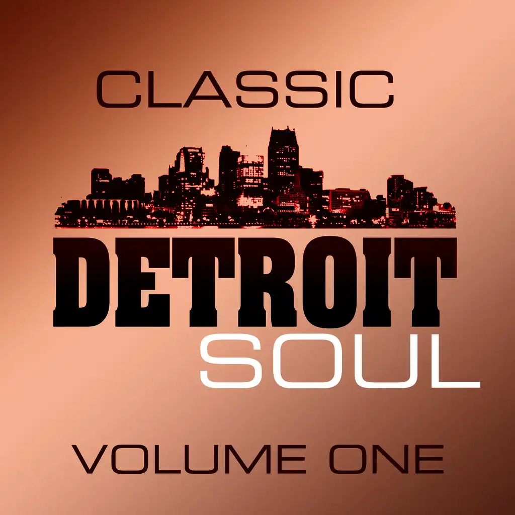 Classic Detroit Soul Volume 1