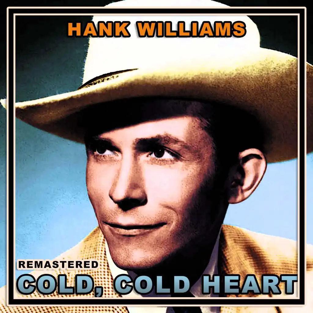 Cold Cold Heart (Remastered)
