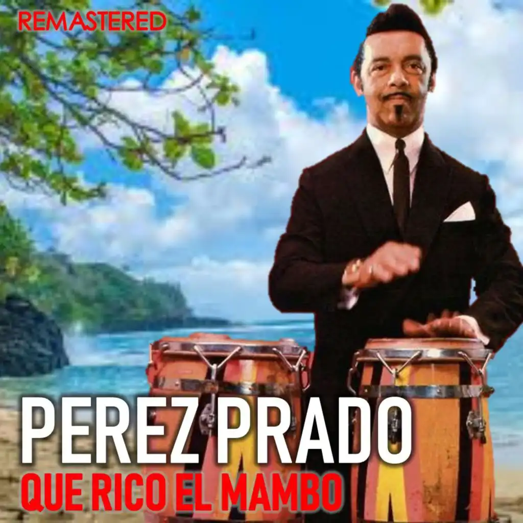 Que rico el Mambo (Remastered)