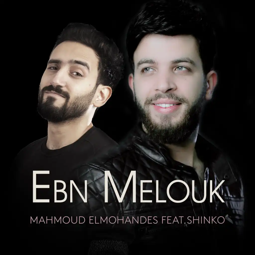 Ebn Melouk (feat. Shinko)
