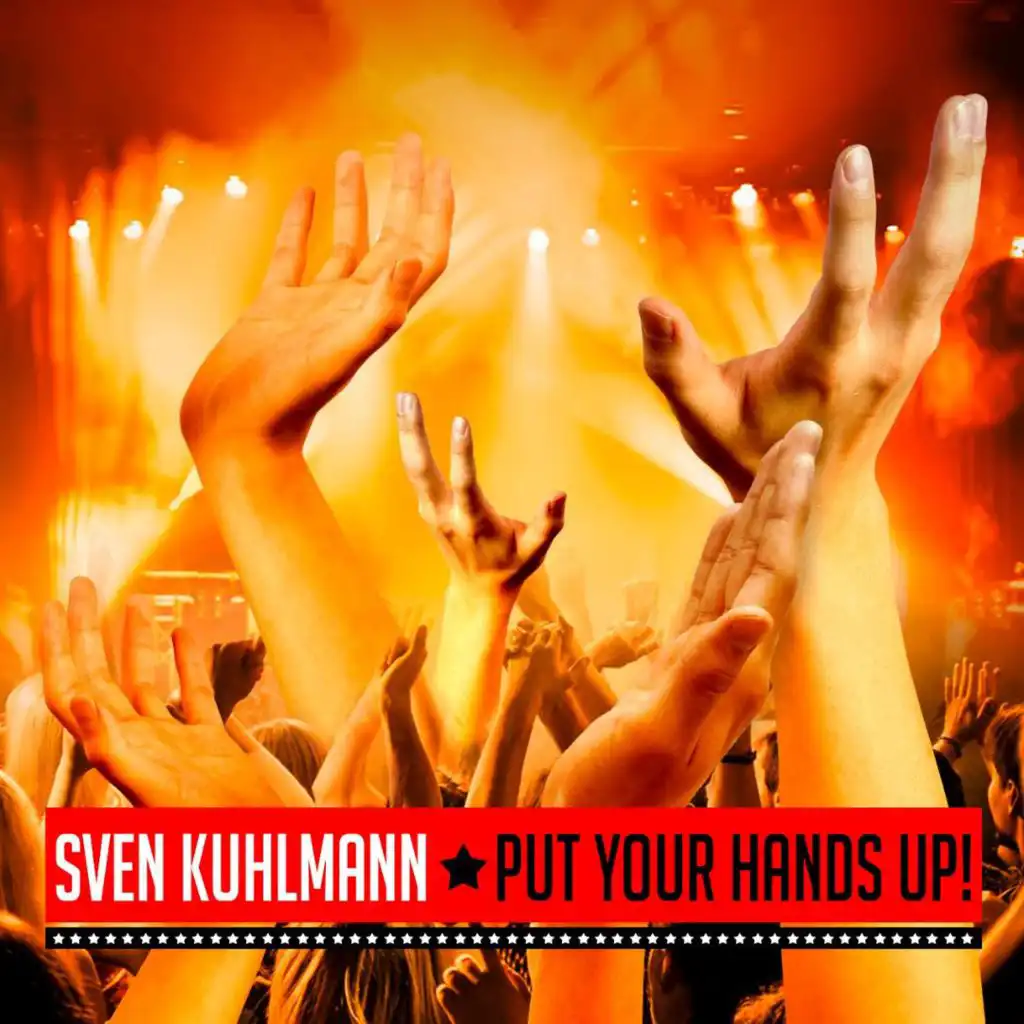 Put Your Hands Up! (Single Mix)