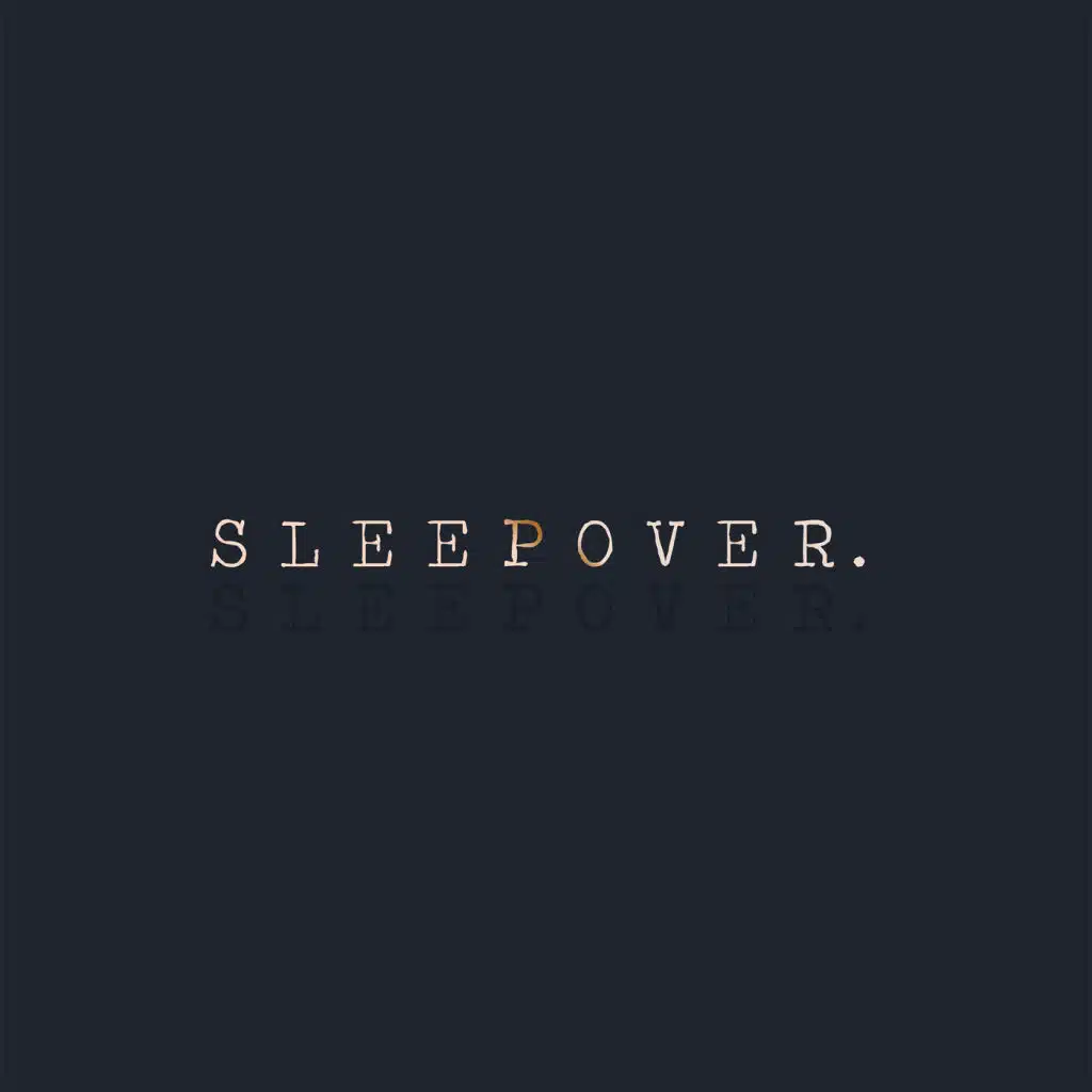 Sleepover