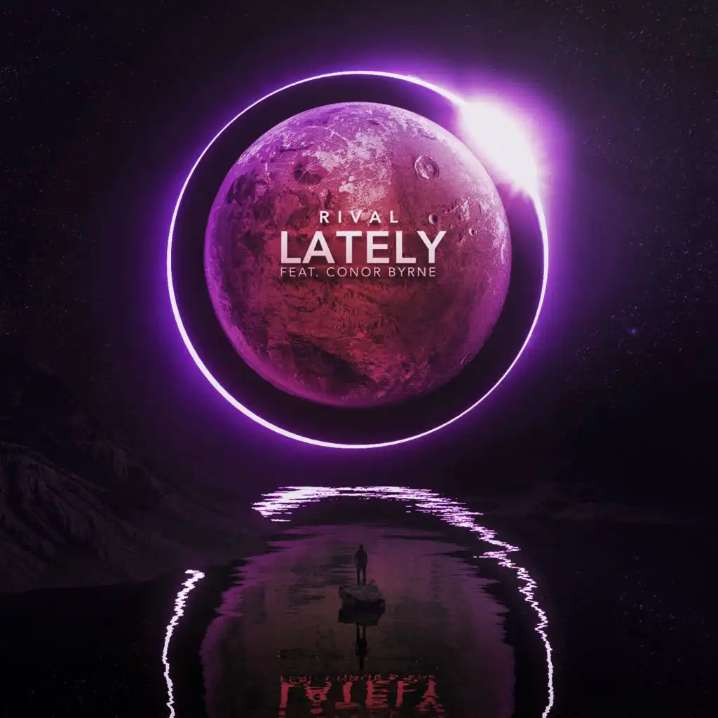 Lately (feat. Conor Byrne)