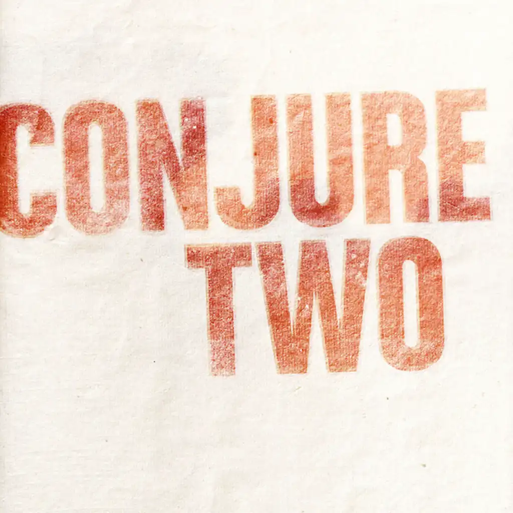Conjure Two
