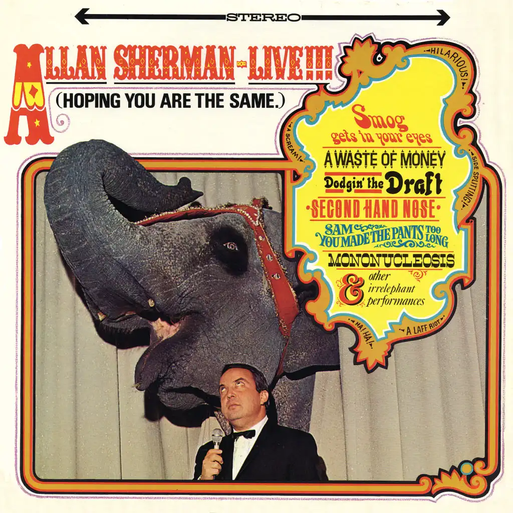 Allan Sherman Live! (Hoping You Are The Same)