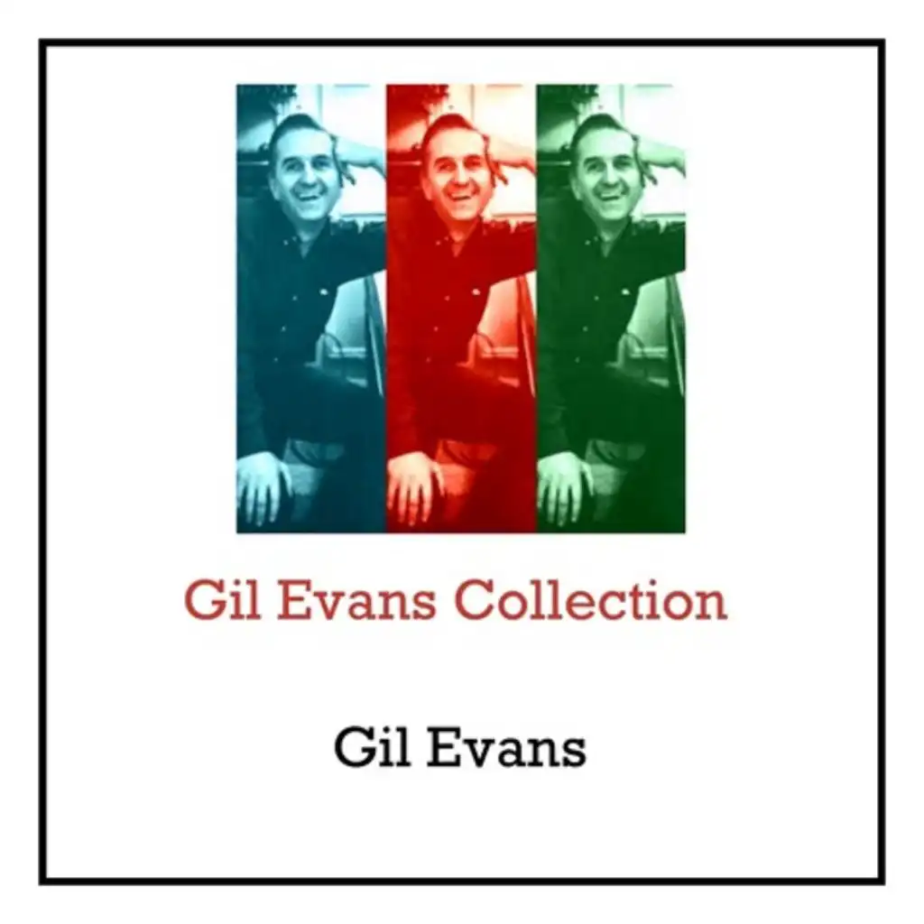Gil Evans Collection