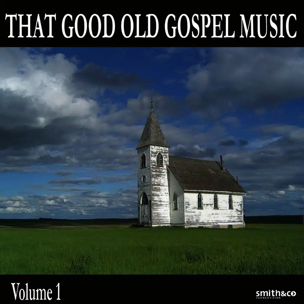 That Good Old Gospel Music, Volume 1