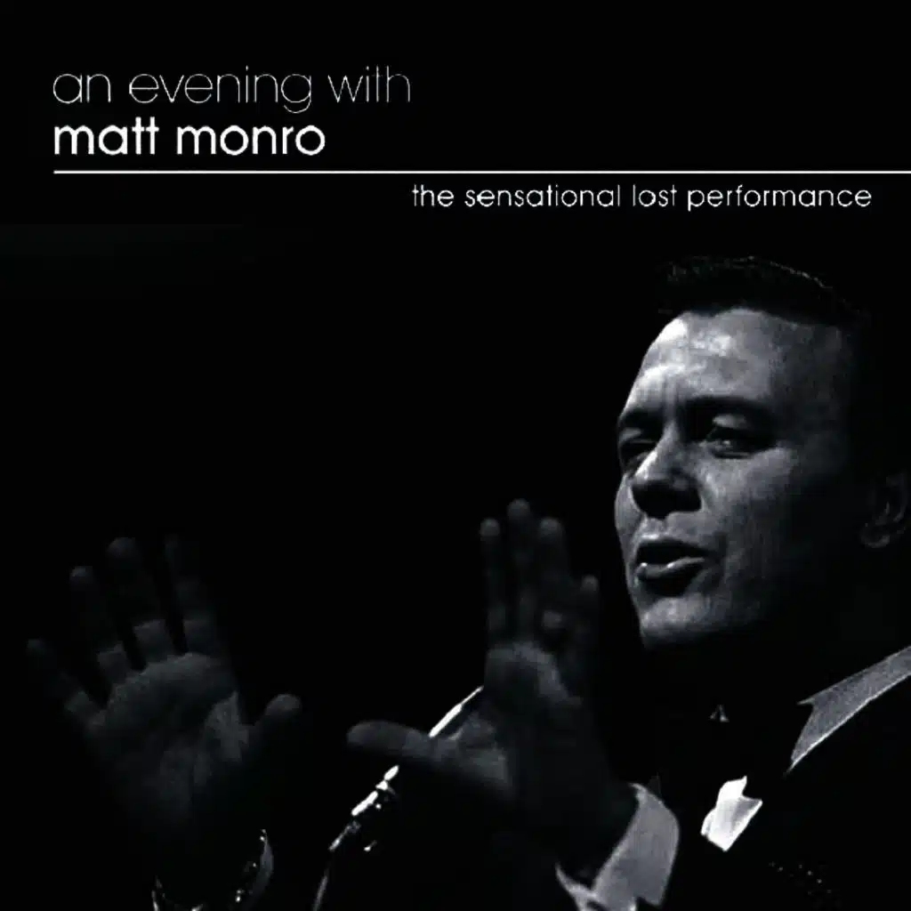 An Evening With Matt Monroe