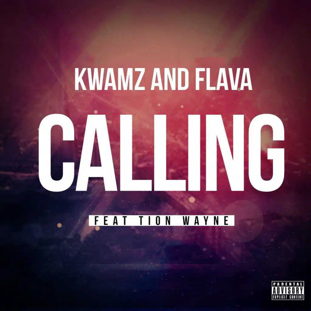 Calling (feat. Tion Wayne)