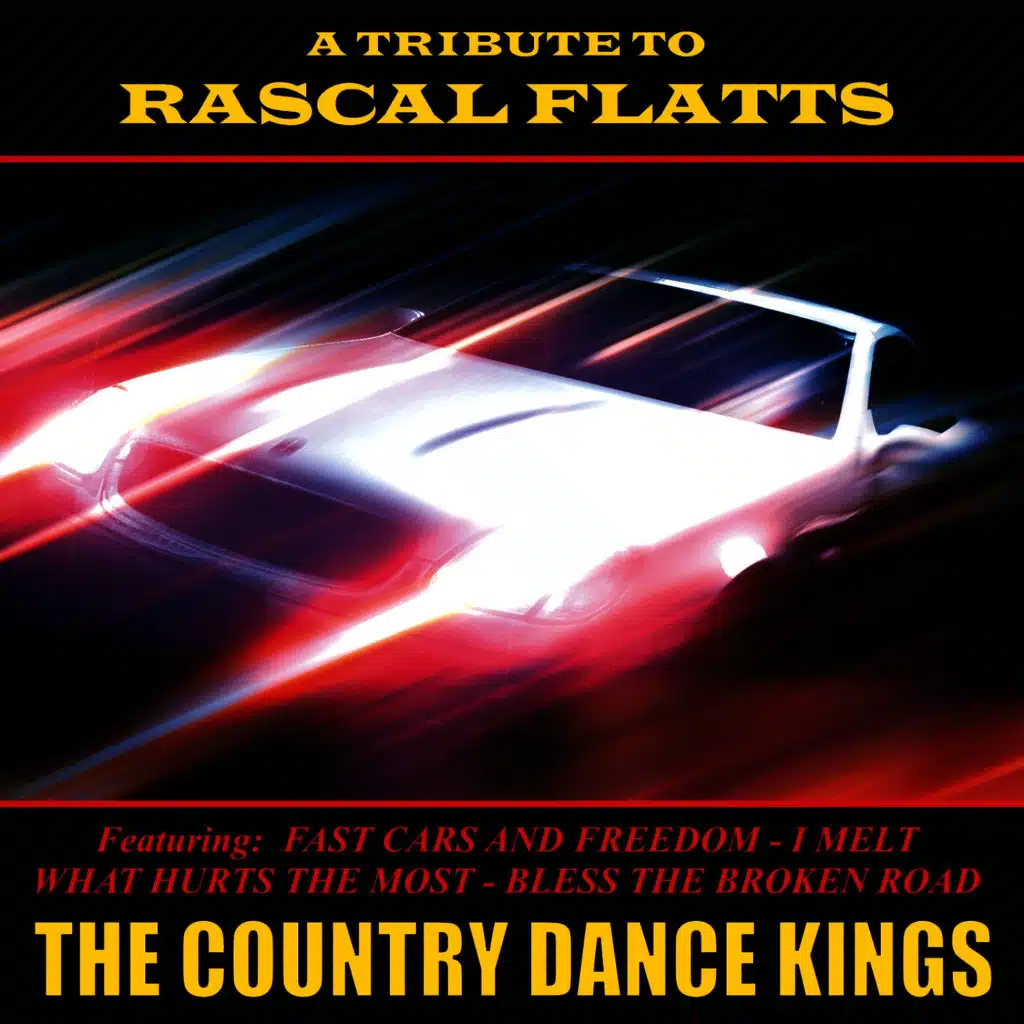 A Tribute to Rascal Flatts