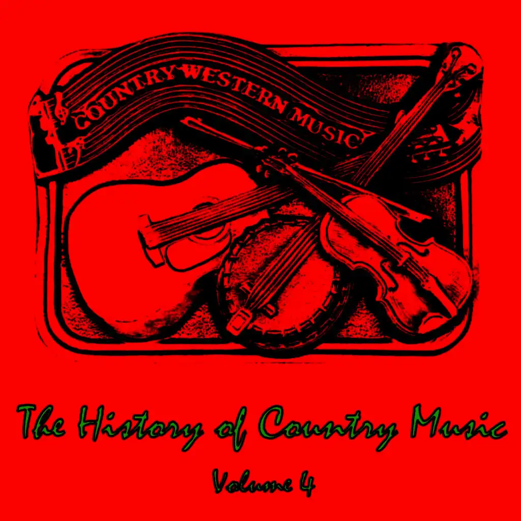 The History of Country Music, Vol. 4