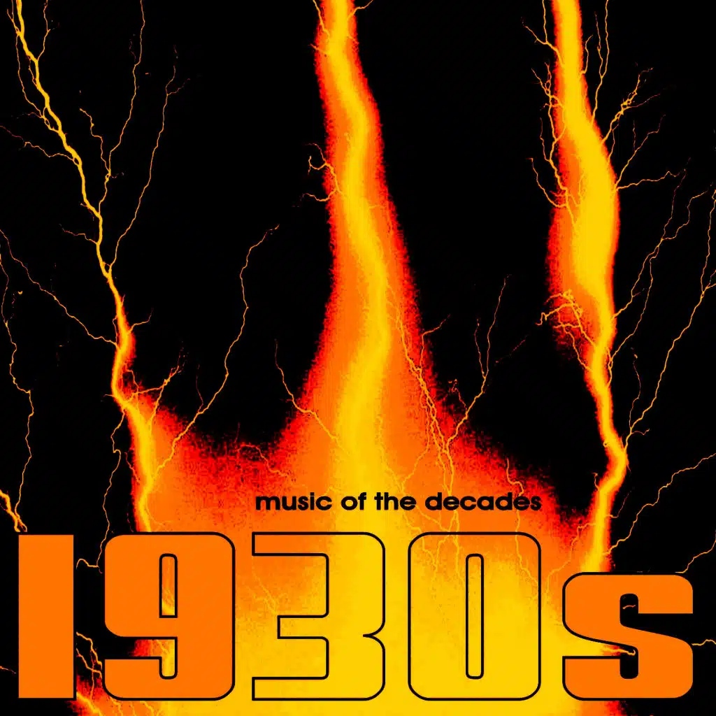 Music of the Decades - Vol. 2, The 1930's