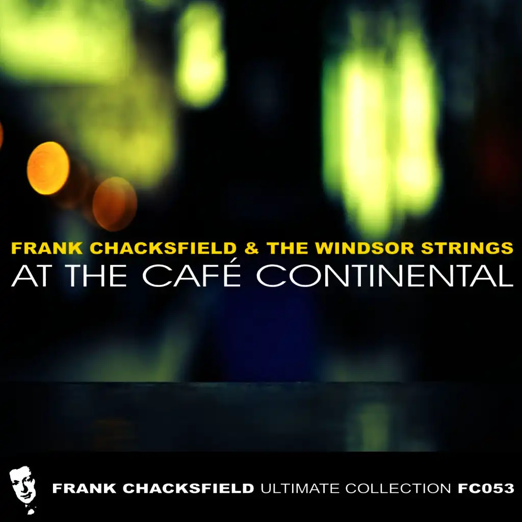 Frank Chacksfield & The Windaor Strings