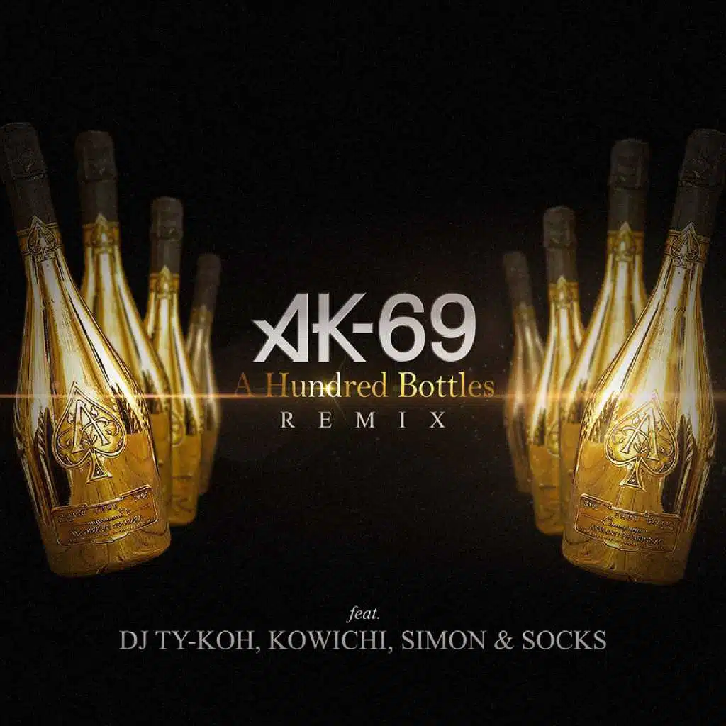 A Hundred Bottles (Remix) [feat. DJ TY-KOH, KOWICHI, SIMON & SOCKS]