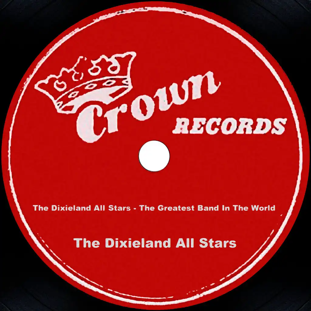 The Dixieland All Stars - The Greatest Band In The World