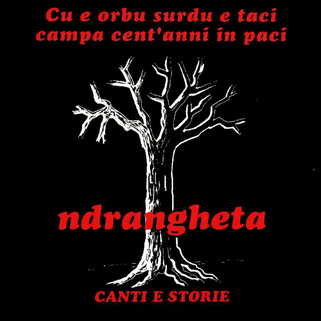 Ndrangheta canti e storie