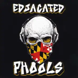 Edjacated Phools - EP