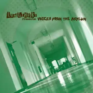 Lunaticworks Presents: Voices from the Asylum