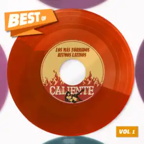 Best Of Caliente, Vol. 1 - Los Más Tórridos Ritmos Latinos