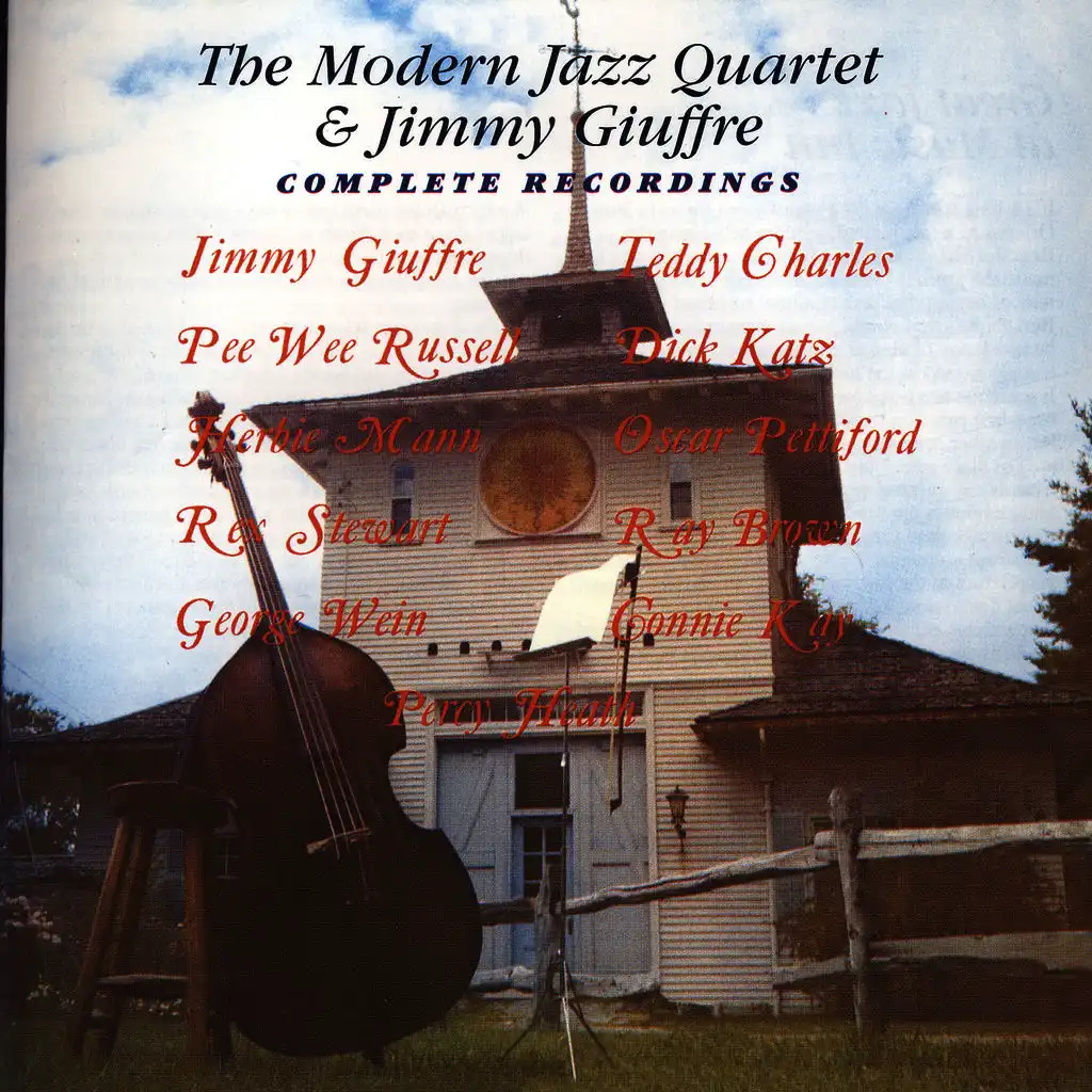 The Modern Jazz Quartet & Jimmy Giuffre - Complete Recordings