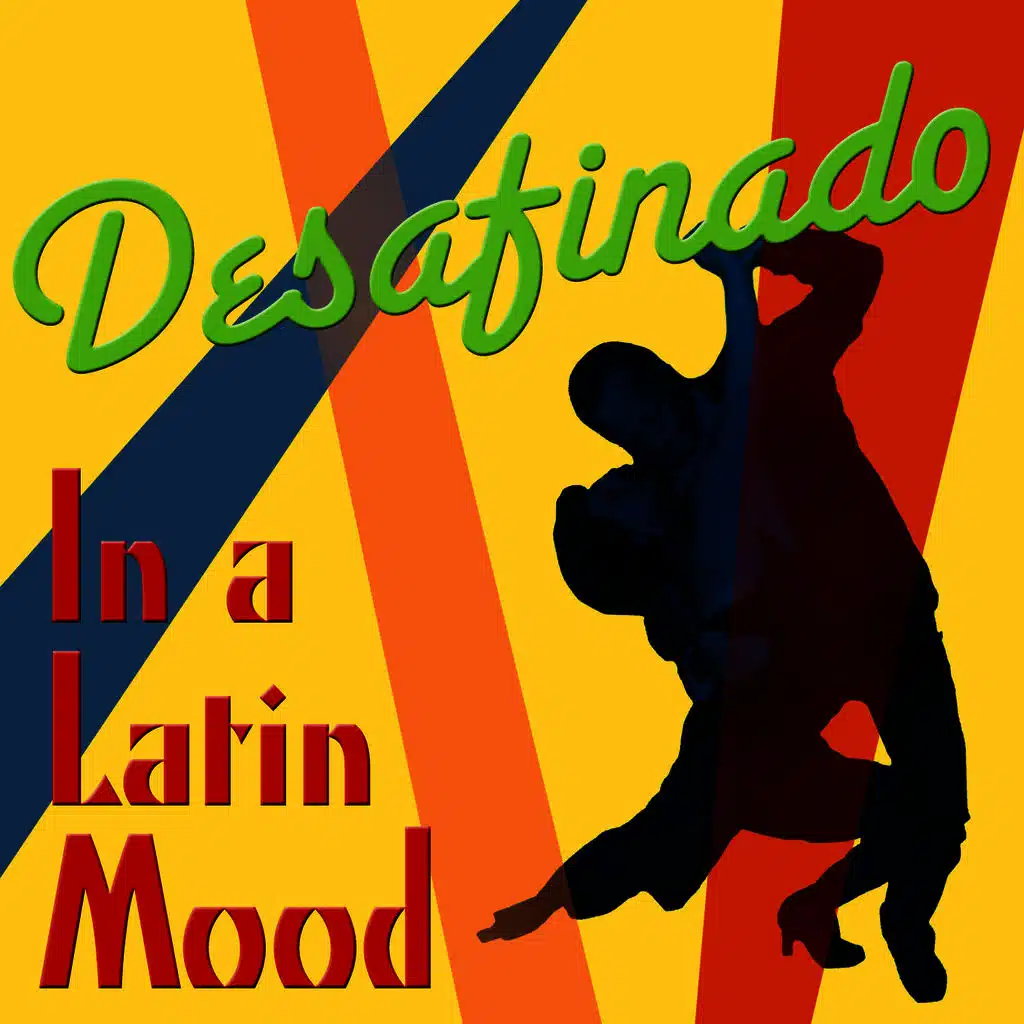 Desafinado: In a Latin Mood
