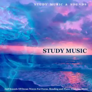 Soft Study Music and Ocean Waves (feat. Studying Music)