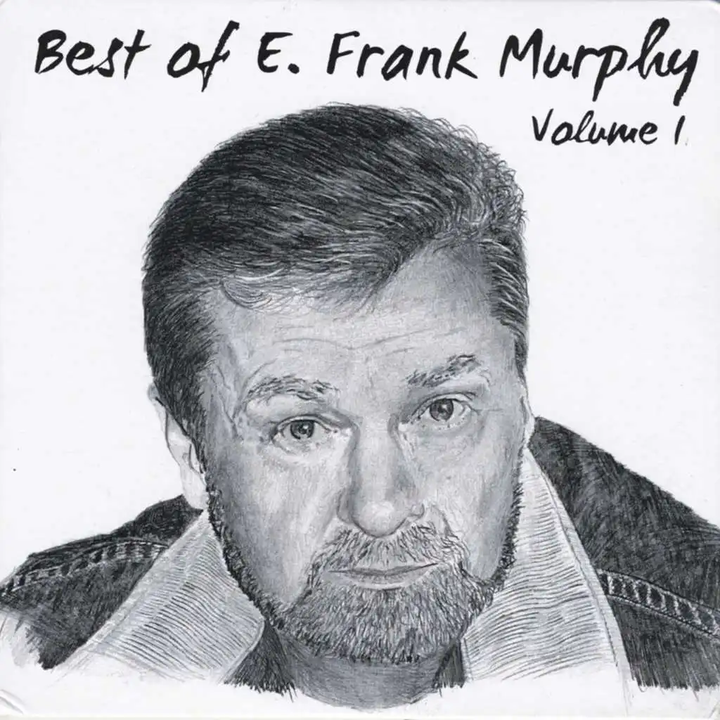 Best of E. Frank Murphy Vol. 1