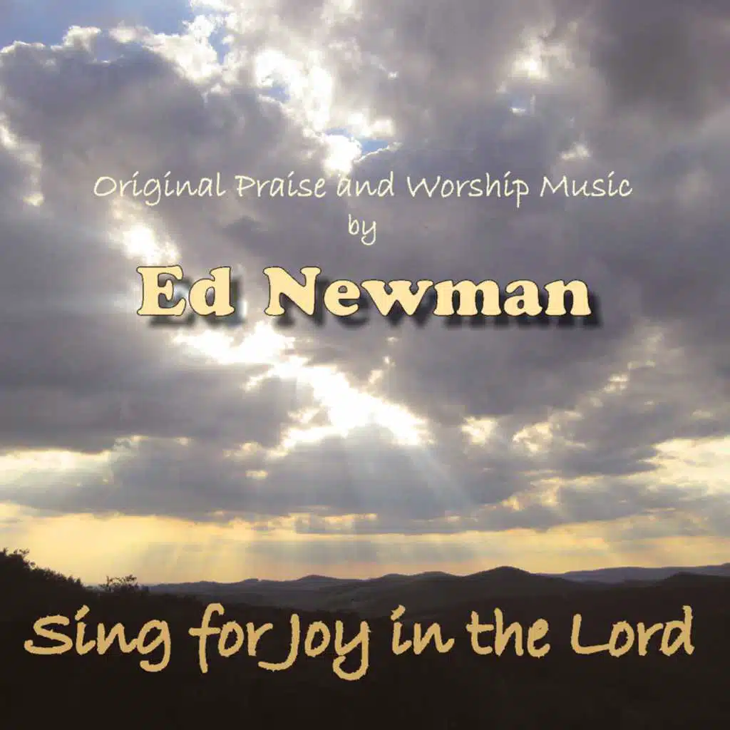 Sing For Joy In the Lord