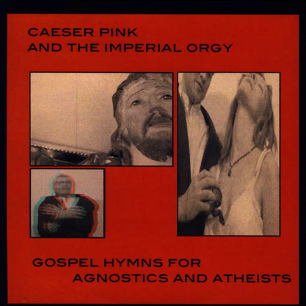 Gospel Hymns For Agnostics & Atheists