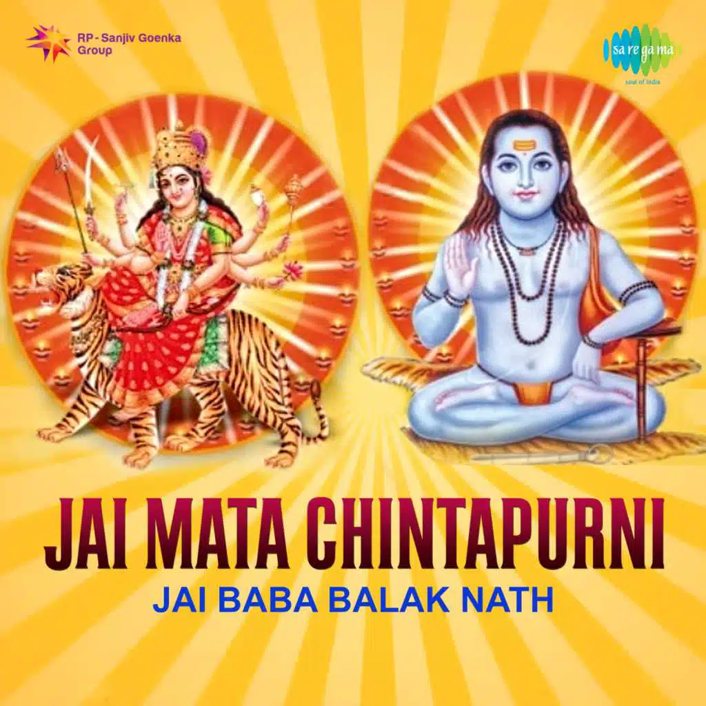 Jai Baba Balak Nath - Jai Mata Chintapurni (Original Motion Picture Soundtrack)