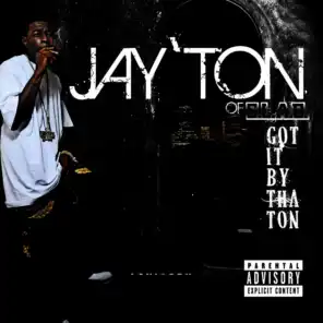 Presents Jay' Ton Get It By The Ton